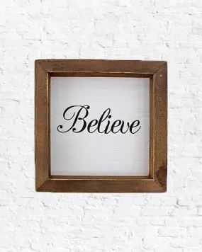 Believe Sign